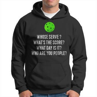 Funny Pickleball Whose Serve Whats The Score Hoodie - Seseable