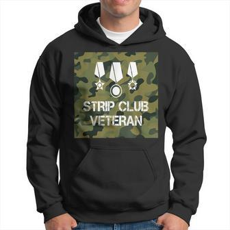 Funny Strip Club Veteran Quote Saying Meme Gift Men Hoodie Graphic Print Hooded Sweatshirt - Seseable