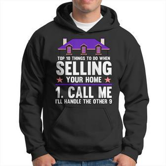 Funny Top 10 Things To Do When Selling Your Home Realtor Hoodie - Seseable