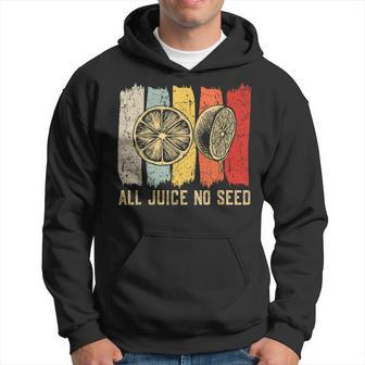 Funny Vasectomy For Men 2023 - All Juice No Seed Hoodie | Mazezy