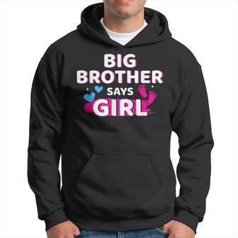 Gender Reveal Brother Says Girl Matching Baby Party Hoodie | Mazezy