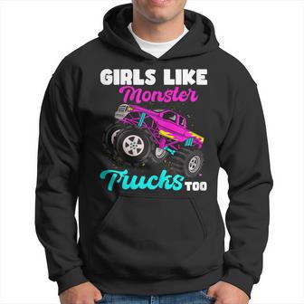 Girls Like Monster Trucks Too Funny Pink Monster Truck Girl Hoodie | Mazezy