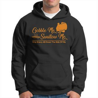 Gobble Me Swallow Funny Thanksgiving Vintage Turkey Gifts Men Hoodie Graphic Print Hooded Sweatshirt - Seseable