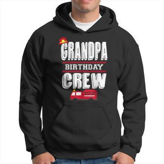 Grandpa Birthday Crew Fire Truck Fireman Party Hoodie | Mazezy