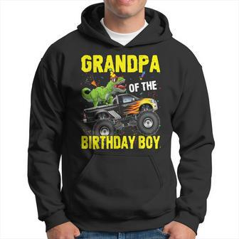 Grandpa Of The Birthday Boy Dinosaurs T Rex Monster Truck Hoodie | Mazezy CA