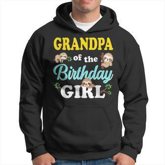 Grandpa Of The Birthday Girl Sloth Girl Hoodie | Mazezy