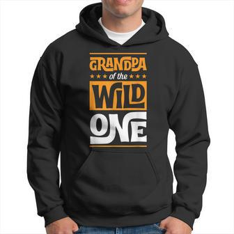 Grandpa Of The Wild One Funny Grandfather Gift Idea White Gift For Mens Hoodie | Mazezy