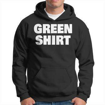 Green That Says Green For St Patricks Day Hoodie - Seseable