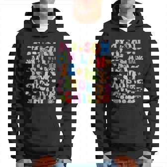 Groovy My Son In Law Is My Favorite Child Family Humor Hoodie | Mazezy