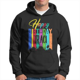 Happy Birthday Traci Personalized Name Custom B-Day Men Hoodie - Thegiftio UK