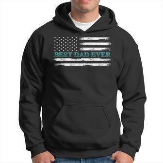 Happy Fathers Day Best Dad Ever With Us American Flag Hoodie - Seseable