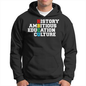 Hbcu Black History Ambitious Education Culture Melanin Proud Hoodie - Seseable