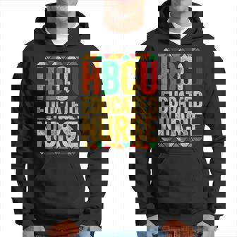 Hbcu Educated Nurse Historical Black Men Hoodie - Thegiftio