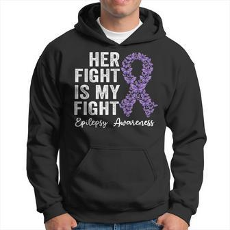 Her Fight Is My Fight Epilepsy Warrior Epilepsy Awareness Men Hoodie Graphic Print Hooded Sweatshirt - Seseable