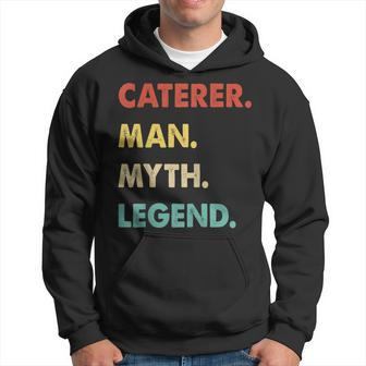 Herren Caterer Mann Mythos Legende Hoodie - Seseable