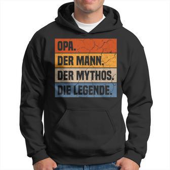 Herren Opa Der Mann Der Mythos Die Legende Großvater Geschenk Hoodie - Seseable