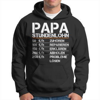 Herren Papa Stundenlohn Witzig Geschenk Lustiger Spruch Vater Hoodie - Seseable