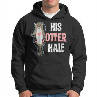 His Otter Half Punny Romantic Couple Valentines Day Tshirt Hoodie | Mazezy