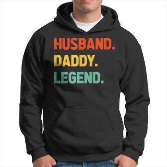 Husband Daddy Legend Funny Fathers Day For Daddy Best Dad Hoodie