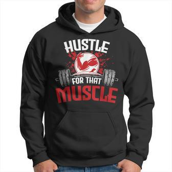 Hustle For That Muscle Fitness Motivation Hoodie | Mazezy