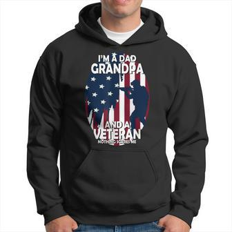 I Am A Dad Grandpa And A Veteran Nothing Scares Me Usa V2 Hoodie - Seseable