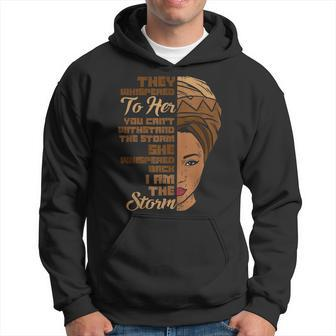 I Am The Storm Queen Melanin African Black History Month V2 Hoodie - Seseable