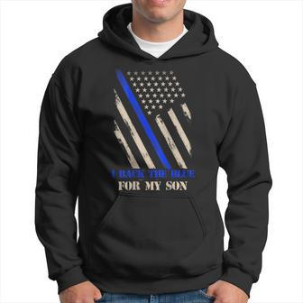 I Back The Blue For My Son Proud Police Officers Mom Dad Hoodie | Mazezy