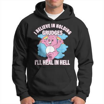 I Believe In Holding Grudges I’Ll Heal In Hell Apparel Hoodie | Mazezy