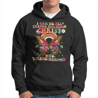 I Can Do All Things Through Christ Butterfly Retro Groovy V2 Hoodie - Seseable