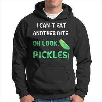 I Cant Eat Another Bite Oh Look Pickles Funny Thanksgiving Men Hoodie Graphic Print Hooded Sweatshirt - Thegiftio UK