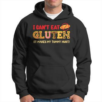 I Cant Eat Gluten It Makes My Tummy Hurt Gluten Intolerance Hoodie | Mazezy