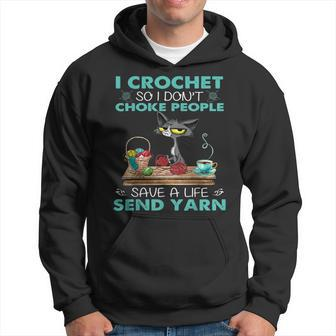 I Crochet So I Dont Choke People Hoodie | Mazezy