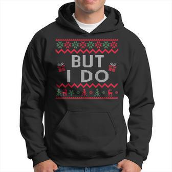 I Dont Do Matching Christmas Outfits But I Do Funny Gift Men Hoodie Graphic Print Hooded Sweatshirt - Seseable