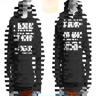 I Earned My Lump Of Coal - Funny Naughty List Men Hoodie Graphic Print Hooded Sweatshirt - Seseable