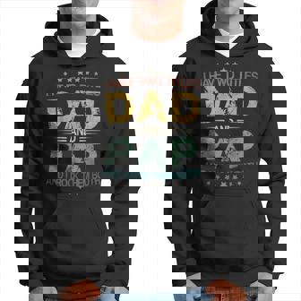 I Have Two Titles Dad & Pap Funny T Fathers Day Gift Hoodie - Seseable
