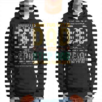 I Have Two Titles Dad And Step-Dad Retro Vintage Stepdad Hoodie - Seseable