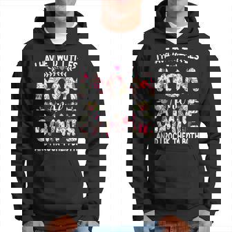 I Have Two Titles Mom And Gammie Mothers Day V2 Hoodie | Seseable CA