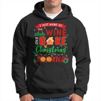 I Just Want To Drink Wine And Bake Christmas Cookies Drinker V2 Men Hoodie Graphic Print Hooded Sweatshirt - Thegiftio UK