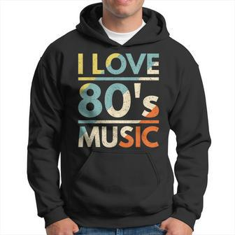 I Love 80S Music 80S Music 80S Rock Music 80S Classic Men Hoodie Graphic Print Hooded Sweatshirt - Seseable