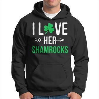 I Love Her Shamrocks St Patricks Day Couples Funny Hoodie - Seseable