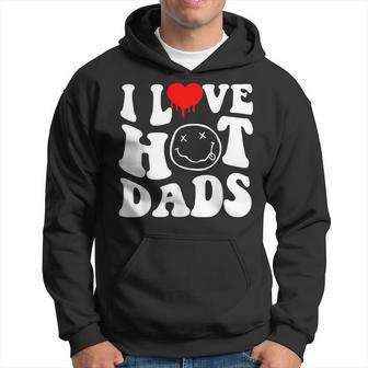 I Love Hot Dad Trending Hot Dad Joke I Heart Hot Dads Hoodie | Mazezy