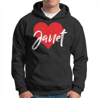 I Love Janet First Name I Heart Named Hoodie | Mazezy
