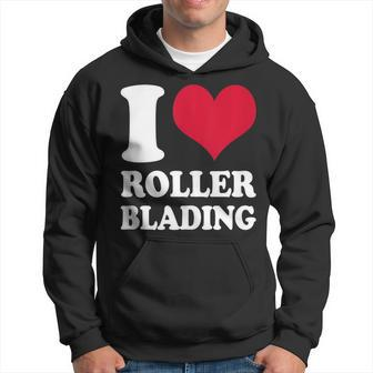 I Love Rollerblading Hoodie | Mazezy