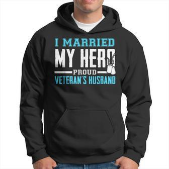 I Married My Hero Veterans Husband Hoodie | Mazezy