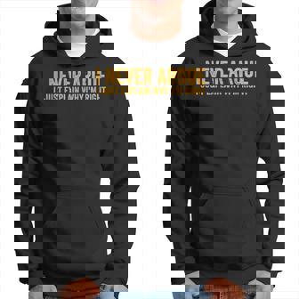 I Never Argue I Just Explain Why Im Right Hoodie | Mazezy