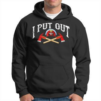 I Put Out Firefighter | Cute Fire Fighters Heroes Funny Gift Hoodie - Seseable