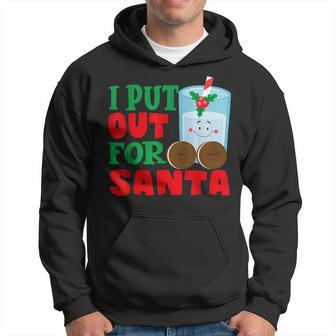 I Put Out For Santa Claus Cookie Milk Christmas Funny Gifts Men Hoodie Graphic Print Hooded Sweatshirt - Seseable