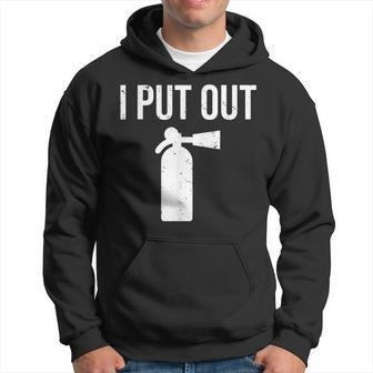 I Put Out Funny Firefighter Fire Extinguisher Hoodie - Seseable