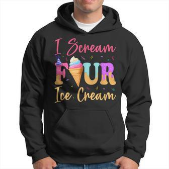 I Scream Four Ice Cream Girls 4Th Birthday 4 Years Old Hoodie - Thegiftio UK