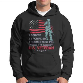 I Served I Sacrificed I Regret Nothing Im A US Veteran Men Hoodie Graphic Print Hooded Sweatshirt - Seseable